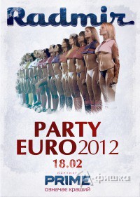 Совместная вечеринка «Party EURO 2012» с ФК «Металлист» в Клубе Радмир